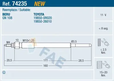 FAE 74235 Kızdırma Bujısı 11v Toyota Aurıs Avensıs Corolla Rav 4 2.0 2.2 D-4d 1985026010 1985026021 198500R020 198500R022 1985026020 198500R010 1985026022 195800R020 195800R010 1820A020