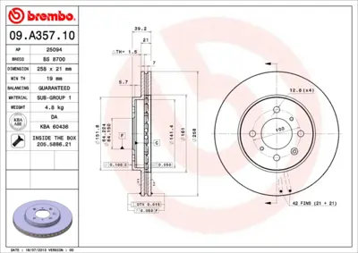 BREMBO 09.A357.10 On Fren Aynası Jazz 1.2 / 1.3 / 1.4 / 1.7 03 / 02> 45251SAAG50