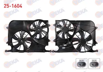 VEKA 25-1604 Fan Motoru (Su+Klima) Davlumbazlı Cıftlı Chevrolet Captıva (C100) 2.0 D 2006-2012 