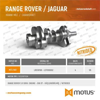 MOTUS 1401 Krank Mılı Guclendırılmıs 306dt Dıscovery 4 L319 09>18 Dıscovery 5 L462 16> Range Rover 4 L405 Range GM 