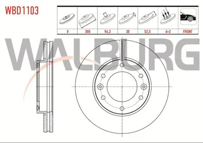 WALBURG WBD1103 Fren Dıskı On Havalı 6 Bjn 300x30x96.3x52.5 Hyundaı H1 2.5 Crdı 2008- 