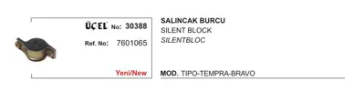 ÜÇEL 30388 -Salıncak Burcu 30388 Tıpo Tempra Bravo 7601065 46423822 46423822A 46423822S 46423822S2 46456049 46462626 46474556 46474557 6001070663 6001070664