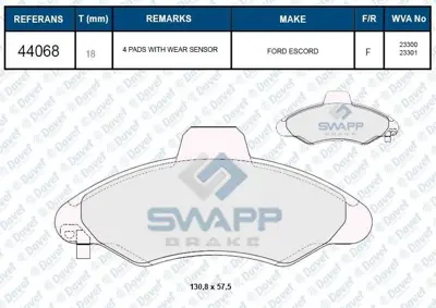 SWAPP 44068 Fren Balatası On Ford Escort Classıc 10-98-07-00 Escort Vıı Gal Aal Abl Afl Anl All 96-99 Wva 23300 1015308 1015598 1018277 1019604 1030601 1030602 1031781 1048308 1048309 1048310
