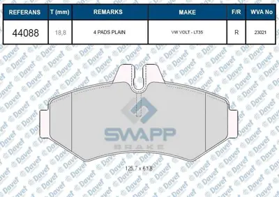 SWAPP 44088 Fren Balatası Arka Wva 23021 Volkswagen Lt 35 2.8tdı Kulaksız 2302101 24200220 2D0615601A 2D0615601D 2D0698451B 2D0698451C 2D0698451G 34202420 34204720 34206520