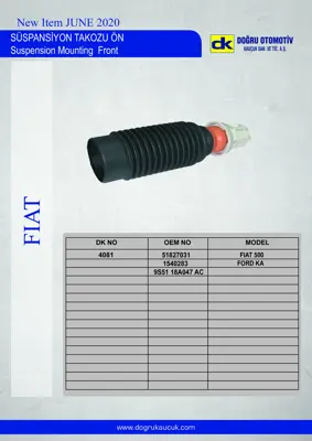 DK 4081 Süspansiyon Takozu Ön Fıat 500-Ford Ka 1639562 9S5118A047AA 9S5118A047AB 51827031 52063730 9S5118A047AC 71750149 51856851 46531017 50701077