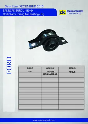 DK 459 On Alt Salıncak Burcu (Arka) Connect 1,8tdcı 02>13 Focus 98>04 Buyuk 1130588 1130589 1332454 1332455 1355048 1355050 4071713 4100066 4173773 4179557