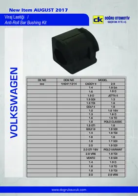 DK 968 Viraj Lastiği Caddy 2 Golf 2 Golf 3 Jetta 2 Polo Classıc Polo Varıant Vento 1H0411314 191411314 1H0411309 1H0411309C 191411309 GA5S2615X 71846042 71846041 71851669 GE4V2615X