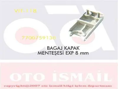 VITESSE 118 Bagaj Kapak Mentese 8 Mm Express 7700759130