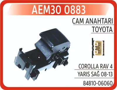 AEM 30 0883 Cam Acma Kapama Anahtarı Corolla 08> Rav4 Yarıs Teklı GM 8481002050, GM 8481006030, GM 8481052030, GM 8481006060, GM 848100D030, GM 8410002050